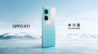 OPPO 官宣 K11 手机冰川蓝和月影灰新配色