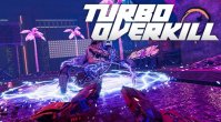 M站91分赛朋FPS《Turbo Overkill》正在开发主机版本